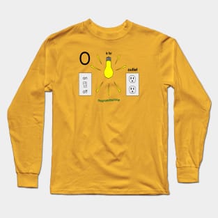 O is for outlet Long Sleeve T-Shirt